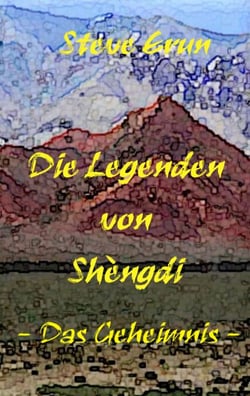 Die Legenden von Shèngdi - Das Geheimnis
