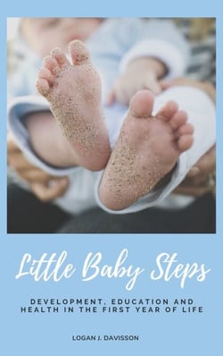 Little Baby Steps - Development, Education And Health In The First Year Of Life (Parents Guide)