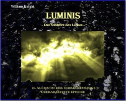 Luminis-Das Schwert des Lichts - 16. Allein in der Scheckenzone