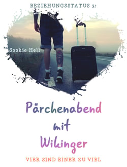 Beziehungsstatus 3: Pärchenabend mit Wikinger - Vier sind einer zu viel