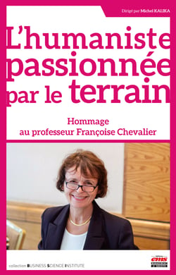 L'humaniste passionnée par le terrain - Hommage au Professeur Françoise Chevalier