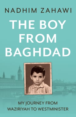 The Boy from Baghdad - My Journey from Waziriyah to Westminster
