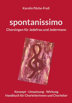 spontanissimo - Chorsingen für Jedefrau und Jedermann