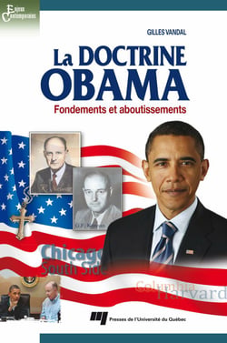 La doctrine Obama - Fondements et aboutissements