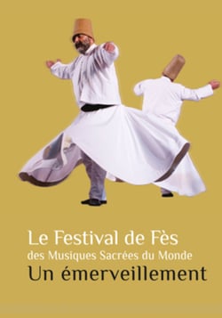 Le Festival de Fès des Musiques Sacrées du Monde - Un émerveillement