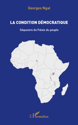 La condition démocratique - Sequestre du Palais du peuple