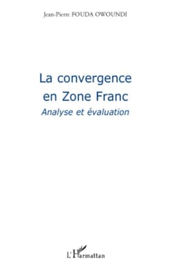 La convergence en Zone Franc - Analyse et évaluation