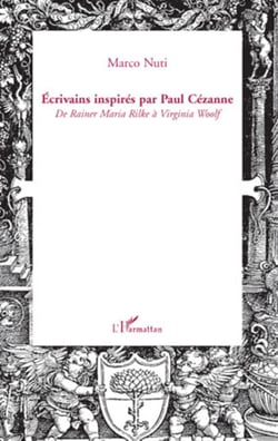 Ecrivains inspirés par Paul Cézanne - De Rainer Maria Rilke à Virginia Woolf