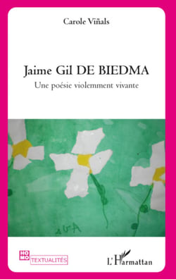 Jaime Gil de Biema - Une poésie violemment vivante