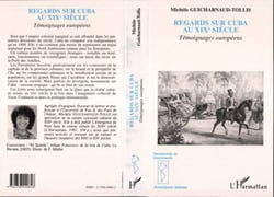 Regards sur Cuba au XIXème siècle - Témoignages européens