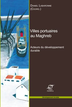 Villes portuaires au Maghreb - Acteurs du développement durable