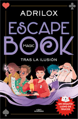 Escape (Magic) Book. Tras la ilusión - Un desafío lleno de trucos