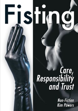 Fisting - Care, Responsibility and Trust (Non Fiction)