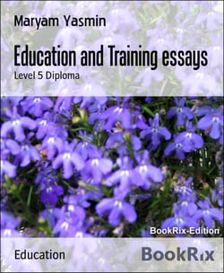 Education and Training essays - Level 5 Diploma