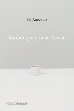 Sonhei que a neve fervia