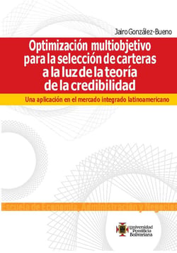 Optimización multiobjetivo para la selección de carteras a la luz de la teoría de la credibilidad - Una aplicación en el mercado integrado latinoamericano
