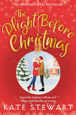 The Plight Before Christmas - The Ultimate Feel-Good Festive Romance