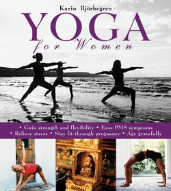 Yoga for Women - Gain Strength and Flexibility, Ease PMS Symptoms ...