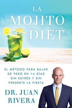 La Mojito Diet (Spanish Edition) - El método para bajar de peso en 14 días sin estrés y sin perderte la fiesta