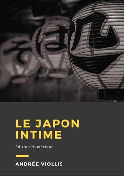 Le Japon intime - Édition Numérique