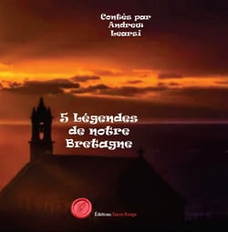 5 légendes de notre Bretagne