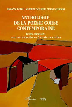Anthologie de la poésie corse contemporaine : Textes originaux, avec une traduction en français et en italien