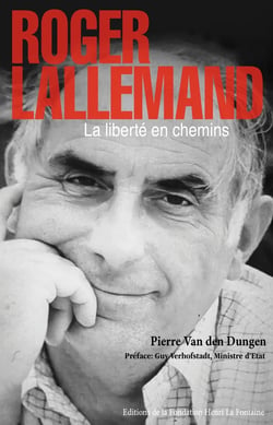 Roger Lallemand : La liberté en chemins