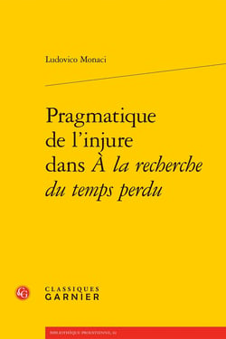 Pragmatique de l'injure dans À la recherche du temps perdu