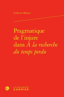 Pragmatique de l'injure dans À la recherche du temps perdu
