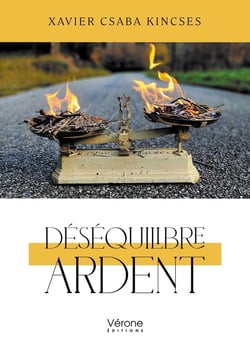 Déséquilibre ardent