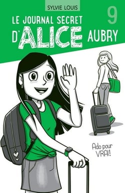 Le journal secret d'Alice Aubry Tome 9