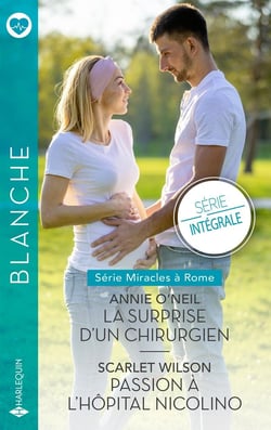 Miracles à Rome Tomes 1 et 2 : La surprise d'un chirurgien - Passion à l'hôpital Nicolino