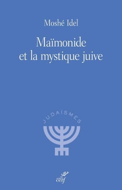 Maïmonide et la mystique juive