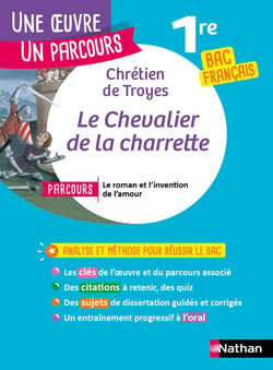 Le Chevalier de la charrette - 1re - Bac français