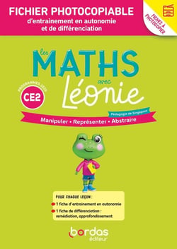 Les maths avec Léonie : CE2 - Fichier photocopiable d'entraînement en autonomie et de différenciation (édition 2026)