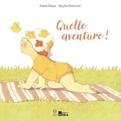 Quelle aventure !