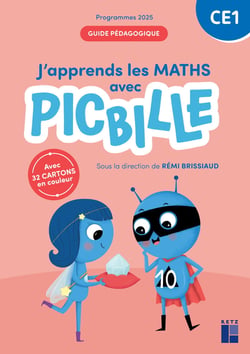 J'apprends les maths avec Picbille : CE1 - Guide pédagogique