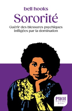 Sororité : Guérir des blessures psychiques infligées par la domination