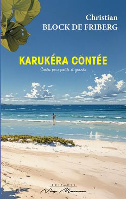 Karukera contée : Contes pour petits et grands
