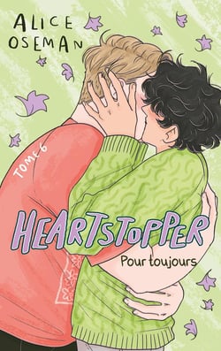 Heartstopper Tome 6 : Pour toujours