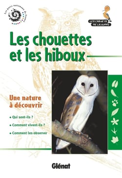 Les chouettes et les hiboux (2e édition)