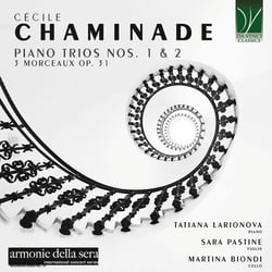 Chaminade, Cécile : Trios avec piano n° 1 & n° 2 - 3 Morceaux, Op.31
