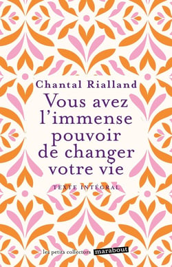 Vous avez l'immense pouvoir de changer votre vie
