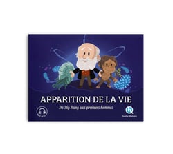 Apparition de la vie : Du Big Bang aux premiers hommes