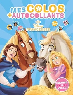 Mes colos + autocollants : DISNEY PRINCESSES - Mes colos + autocollants - Princesses et chevaux