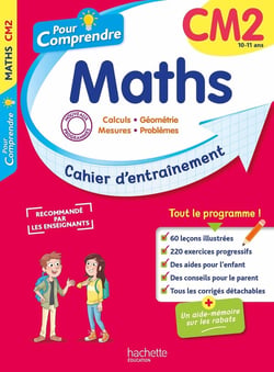 Pour comprendre : Maths - CM2 - Cahier d'entraînement
