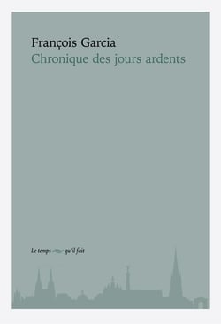 Chronique des jours ardents