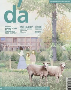 D'architecture n.332 : L'architecture du soin : Quel hôpital pour demain ?