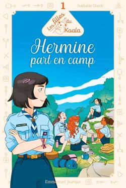 Les filles du Koala NE 1 : Hermine part en camp