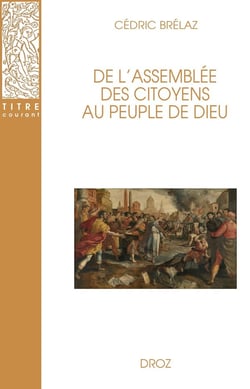 De l'assemblée des citoyens au peuple de Dieu : La démocratie grecque sous la domination de Rome